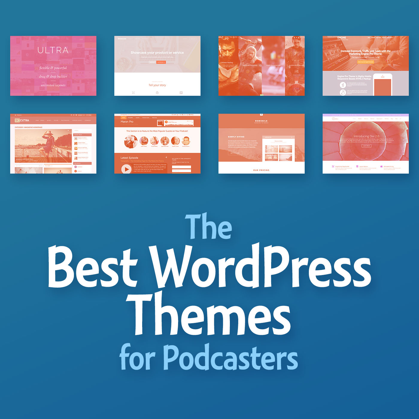 The Best WordPress Themes for Podcasters (2016)