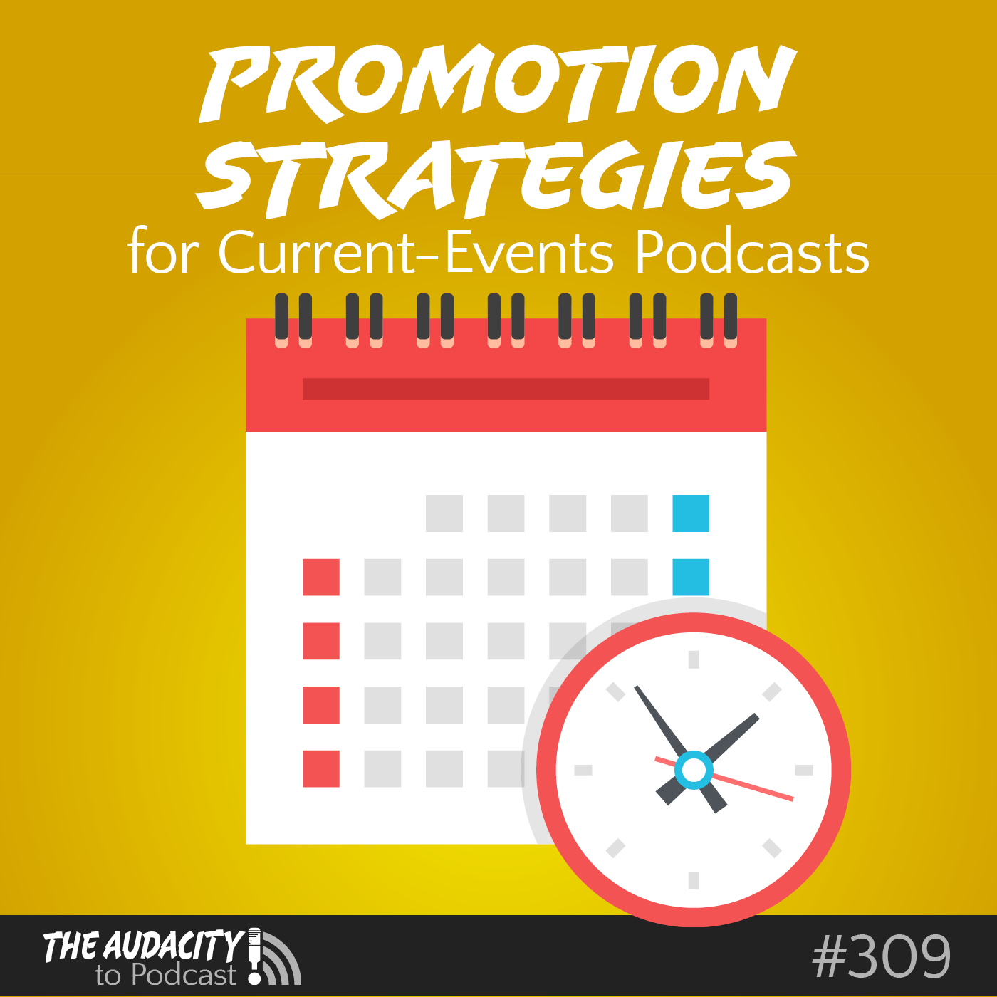 7 Promotion Strategies for Current-Events Podcasts