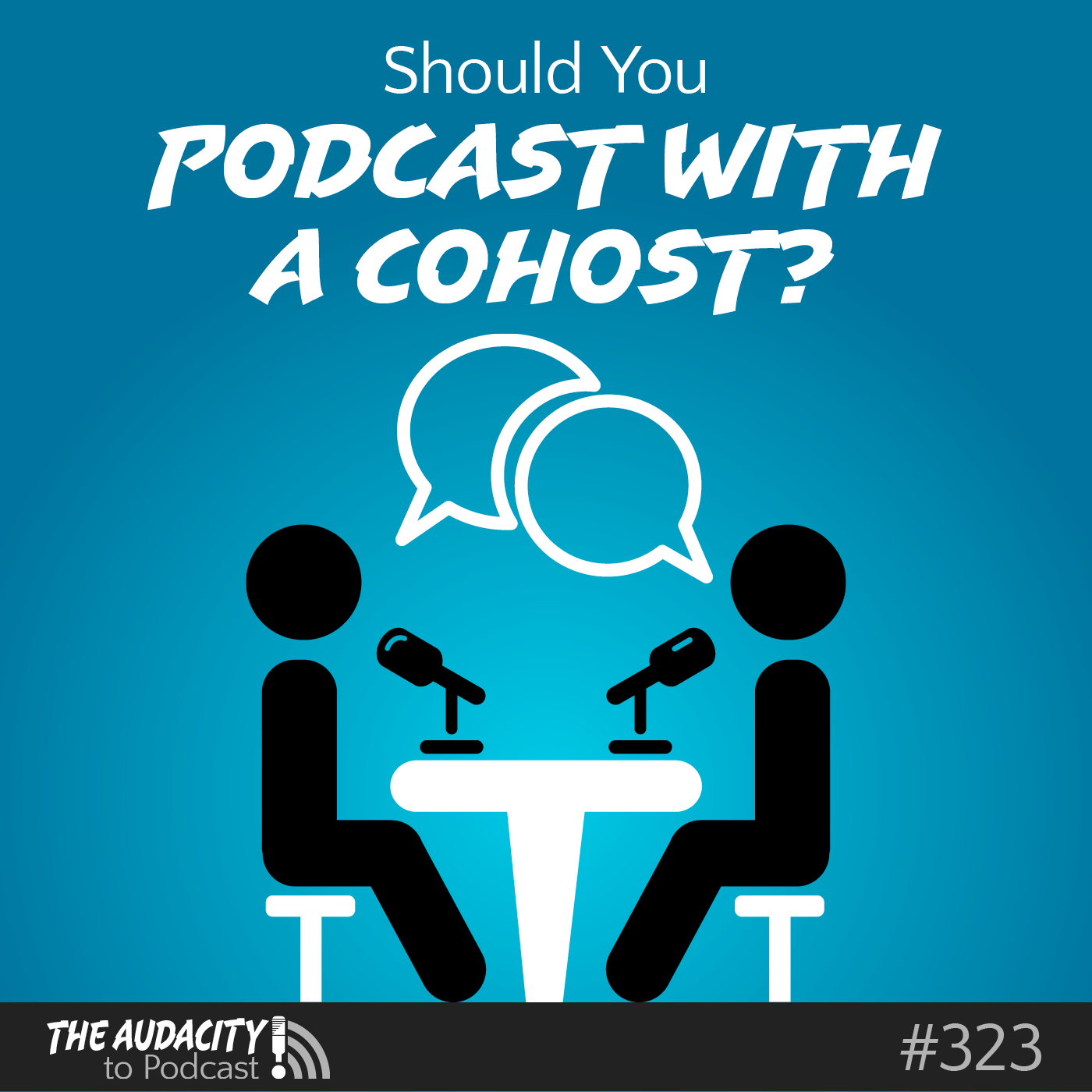Should You Podcast with a Cohost?