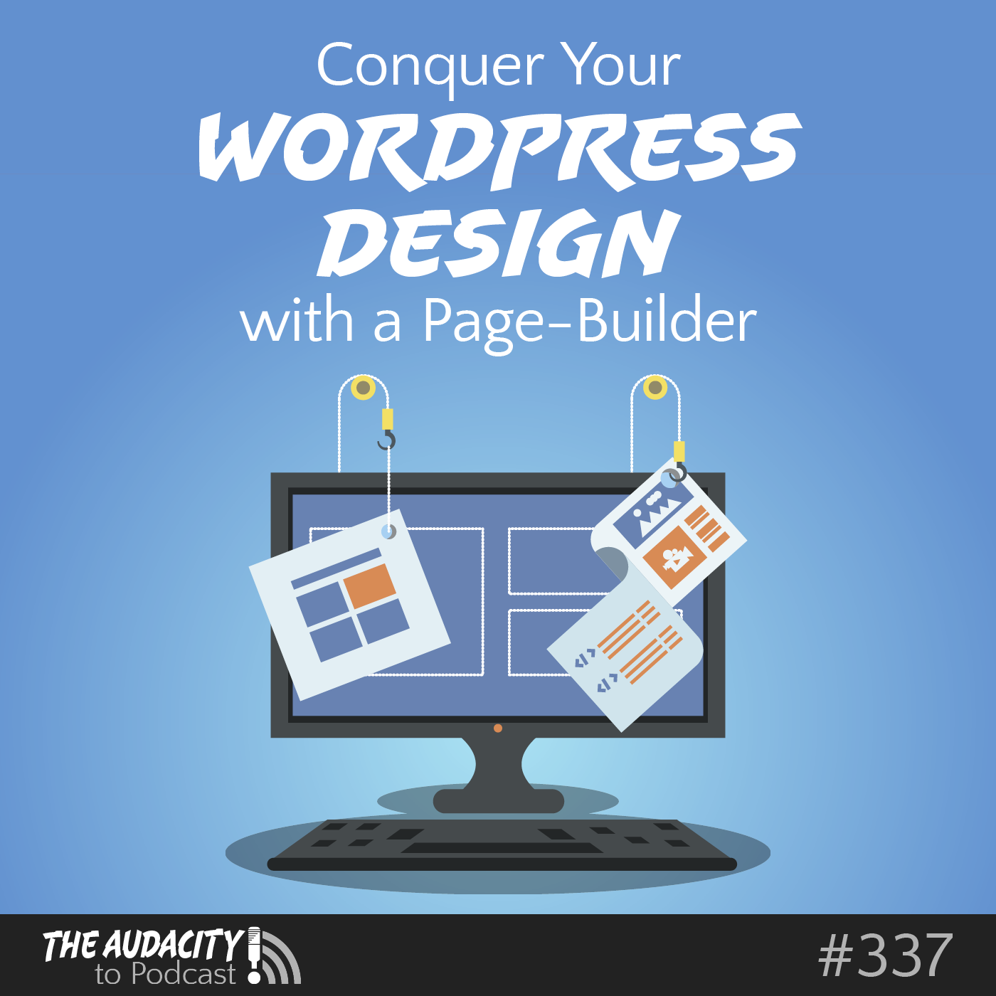 How to Conquer Your WordPress Design with a Page-Builder